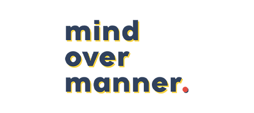 Mind Over Manner